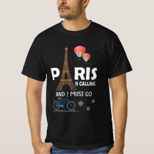T-shirt Paris Appelle Et Je Dois Aller En France Tra Vacan