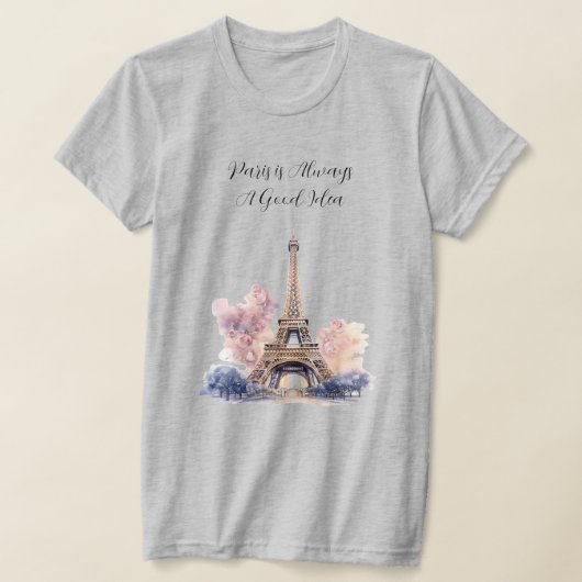 T-shirt Paris est toujours une bonne idée Tour Eiffel (Poser)