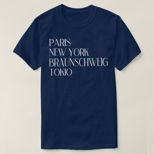 T-shirt Paris New York Braunschweig Tokio (Design devant)