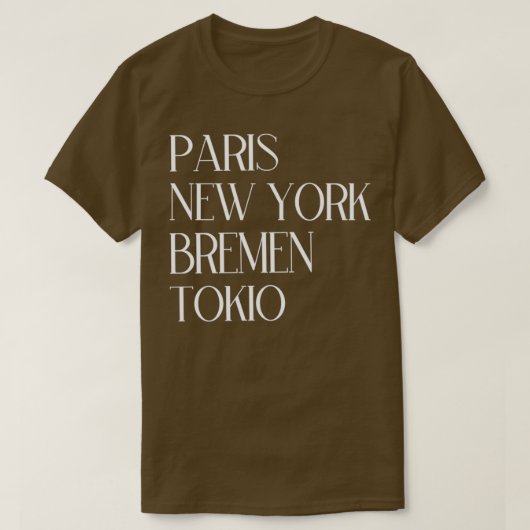 T-shirt Paris New York Brême Tokio (Design devant)