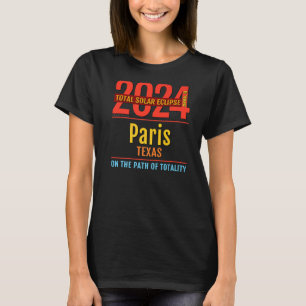 T-shirt Paris Texas TX Total Solar Eclipse 2024 4