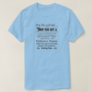 T-shirt Parkinsons Hey La Vie Est