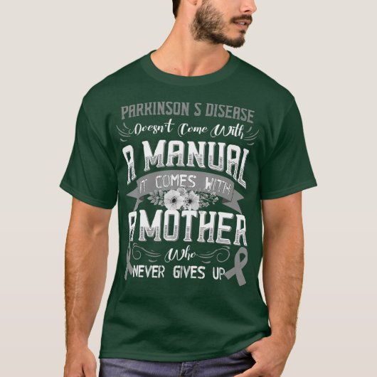T-shirt PARKINSONS MALADIE Ne pas venir avec un manuel il (Devant)