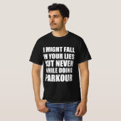 T-shirt Parkour drôle de citation (Devant entier)