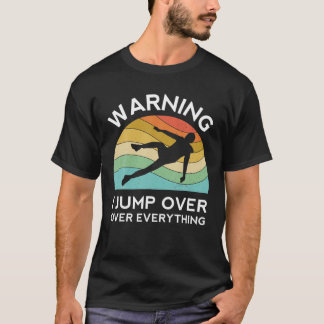 T-shirt Parkour Drôle Je Sauter Tout Au-Dessus De Free Run