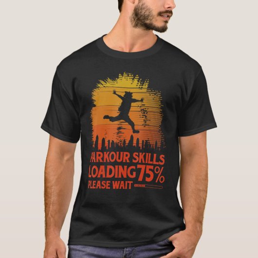T-shirt Parkour extreme athlete parkour runner funny sayin (Devant)