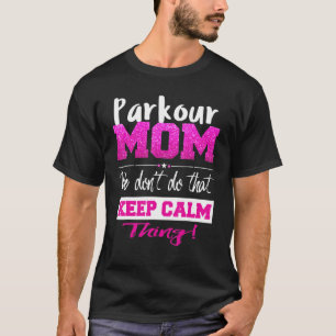 T-shirt Parkour Maman Fête des mères