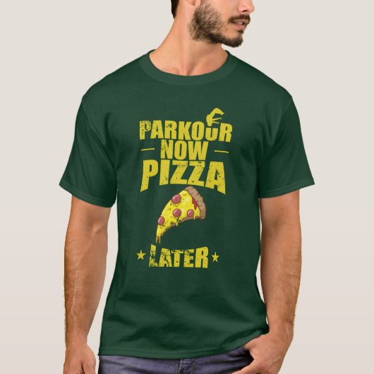 T-shirt Parkour now Pizza later Sportraining friends (Devant)