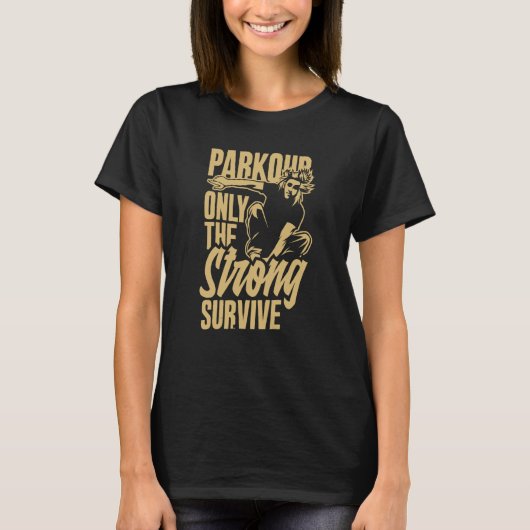T-shirt Parkour Only The Strong Survive Parkour (Devant)