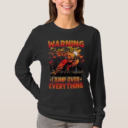T-shirt Parkour Warning I jump over everything funny sayin (Devant)