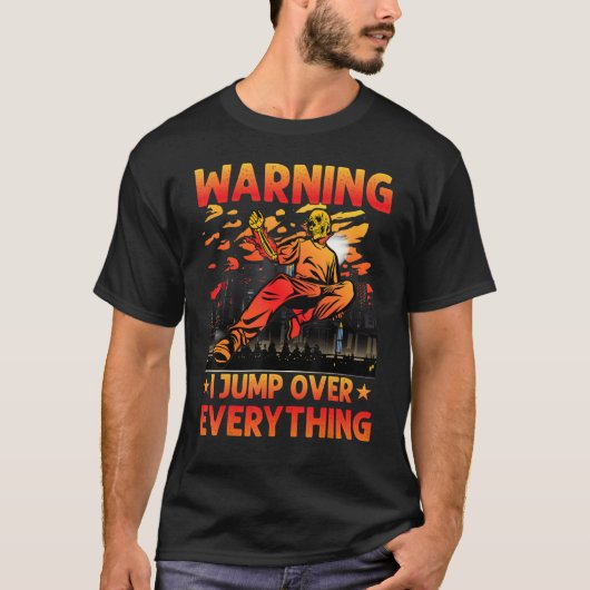 T-shirt Parkour Warning I jump over everything funny sayin (Devant)