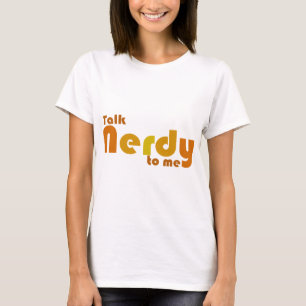 T-shirt Parle à nerdy