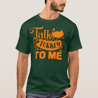T-shirt PARLE DE LA TURQUIE À MOI Thanksgiving