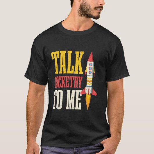 T-shirt Parle-moi de fusées Passionné de fusées (Devant)