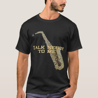 T-shirt Parle-moi savant - Saxophone alto