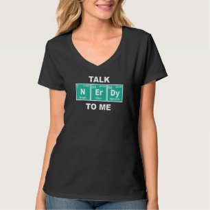 T-shirt Parle Nerdy Éléments Chimiques Périodiques Fanatiq