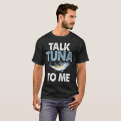 T-shirt Parle Thon à Moi Pêche au Thon (Devant entier)
