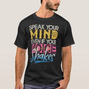 T-shirt Parle Ton Esprit Même Si Ta Voix Tire