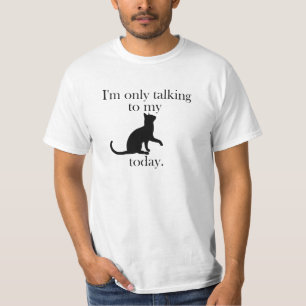 T-shirt Parler à ma pièce en t de chat