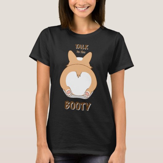 T-shirt Parler Au Booty Corgi (Devant)
