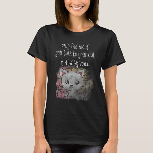 T-shirt Parler Aux Chats Avec Une Voix De Bébé DM chat (Devant)