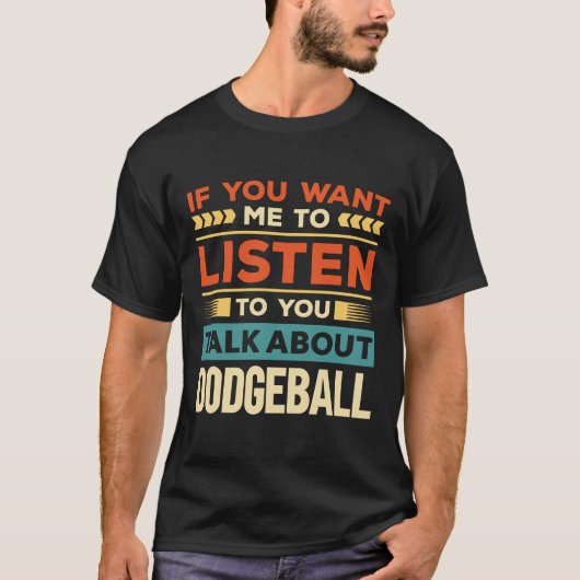 T-shirt Parler de Dodgeball (Devant)