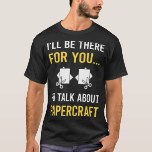 T-shirt Parler de Papercraft Papier Artisanat