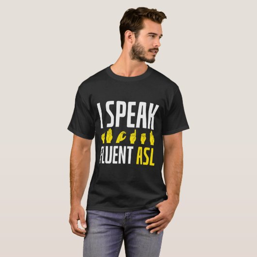 T-shirt Parler Fluent Asl Fun Deaf (Devant entier)