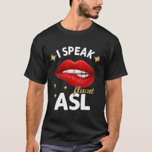 T-shirt Parler Fluent Asl - Langue Des Signes Sensibilisat