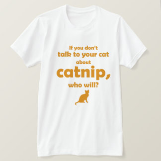 T-shirt "Parlez à votre chat..."