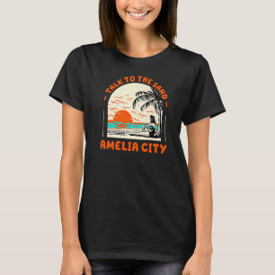 T-shirt Parlez Au Sand Amelia City Beach Florida Ocean S