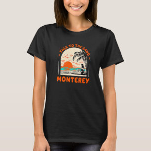 T-shirt Parlez Au Sand Monterey Beach California Ocean S