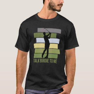 T-shirt Parlez Birdie À Moi Citation De Golf Pour Hommes R