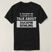 T-shirt Parlez De Duckpin Bowling Funny Duckpin Bowling (Design devant)