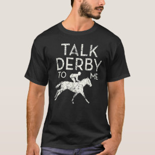 T-shirt Parlez Derby À Moi Course Cheval Retro Kentucky