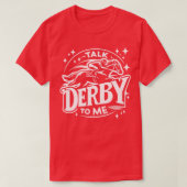 T-shirt Parlez Derby à moi Design équestre et cavalier (Design devant)