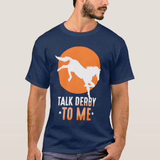 T-shirt Parlez Derbyo Me Rider Cheval équitation équitatio