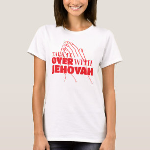 T-shirt Parlez-en avec l'Eternel, Jésus en