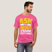 T-shirt Parlez-moi de l'étirement dynamique drôle d'haltér (Devant entier)
