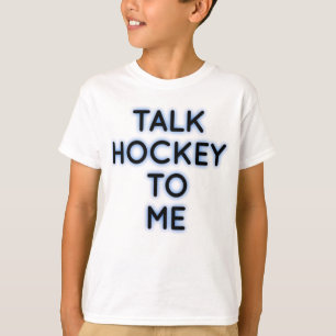 T-shirt Parlez-moi du hockey