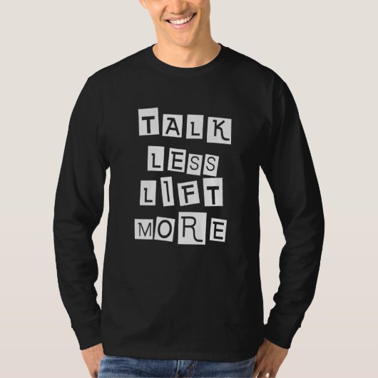 T-shirt Parlez moins d'élévation plus (Devant)