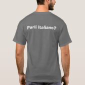 T-shirt Parli Italiano ? (Dos)