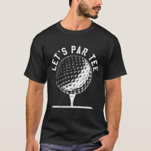 T-shirt Parlons Fête Golf Plaisanterie Funny Golf