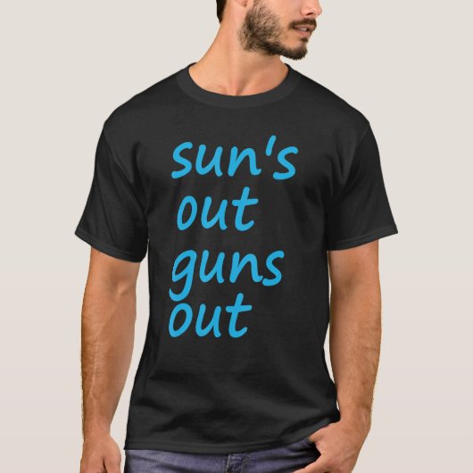 T-shirt Parodie de Sun's Out Guns Out (Devant)