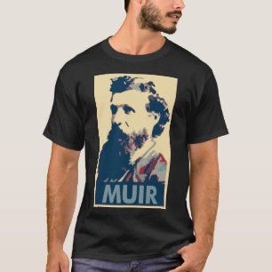 T-shirt Parodie politique d'affiche de John Muir