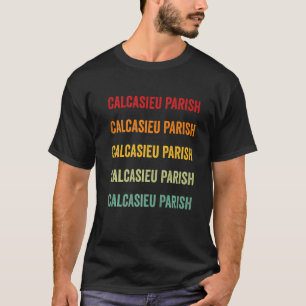 T-shirt Paroisse de Calcasieu Louisiane Texte Arc-en-ciel
