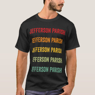 T-shirt Paroisse de Jefferson County Louisiana Texte Arc-e