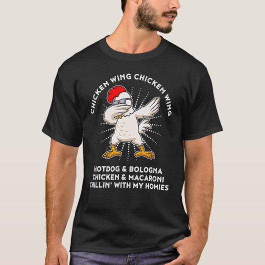 T-shirt Parole de chanson Chicken Wing Chicken Wing Hot Do (Devant)