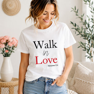 T-shirt Parole de la Bible Marchez dans l'amour