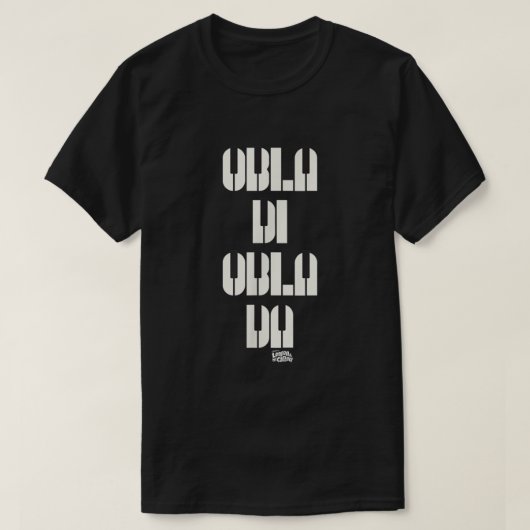 T-shirt Paroles de Lennon et McCartney Obla Di Obla Da (Design devant)
